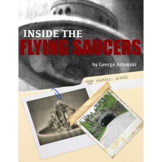 Inside the Flying Saucers - MR George Adamski (Author)
