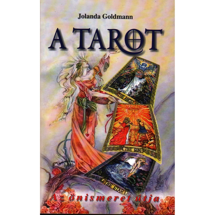 A TAROT - AZ ÖNISMERET ÚTJA