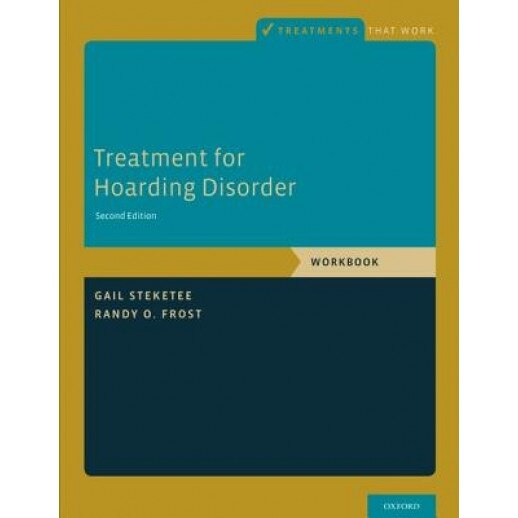 Treatment for Hoarding Disorder - Gail Steketee (Author)
