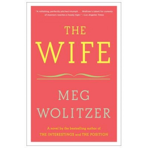 The Wife, Meg Wolitzer