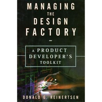 Managing the Design Factory - Donald Reinertsen Managing the Design Factory - Donald Reinertsen