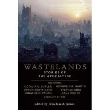 Wastelands: Stories of the Apocalypse, Wastelands: Stories of the Apocalypse,