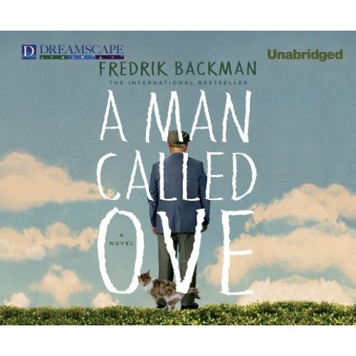A Man Called Ove, Fredrik Backman (Author)