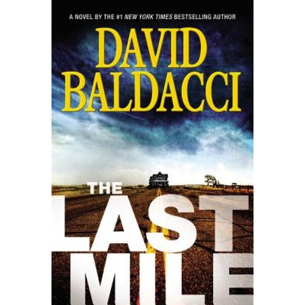 The Last Mile, David Baldacci (Author)