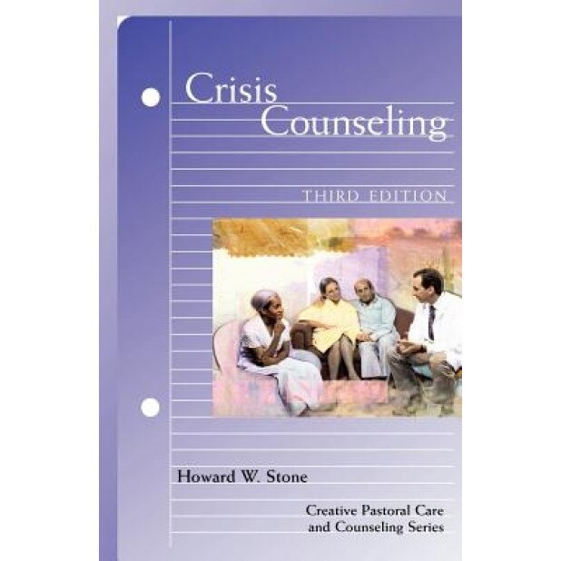 Crisis Counseling, Howard W. Stone