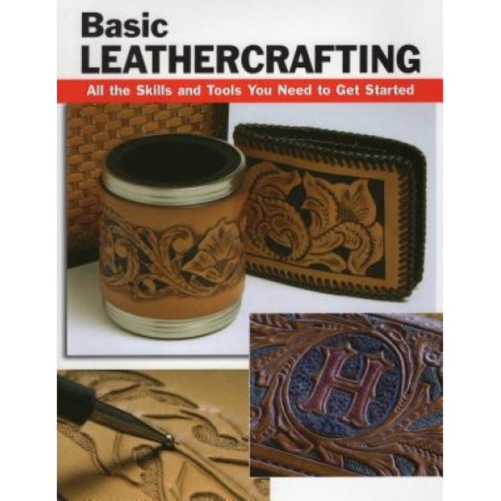 Basic Leathercrafting, Bill Hollis, Elizabeth Letcavage