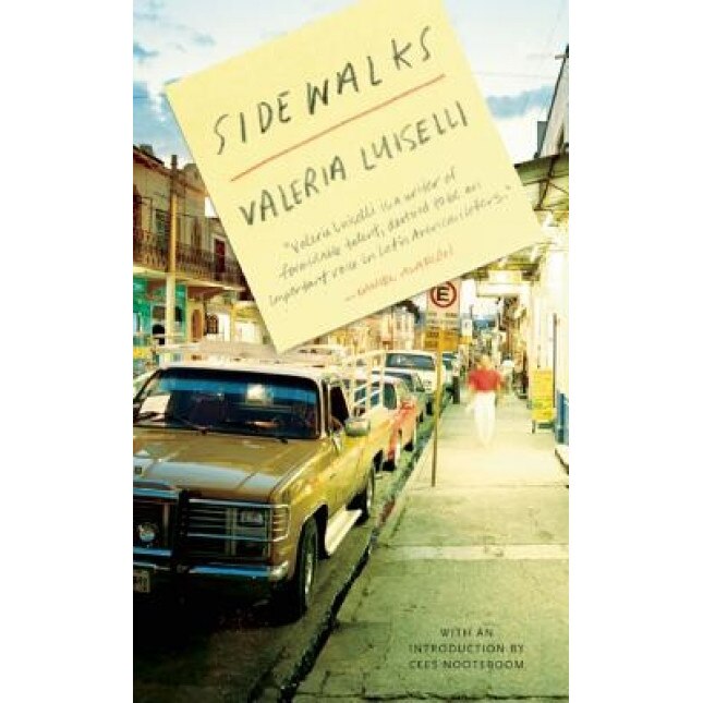 Sidewalks, Valeria Luiselli (Author)
