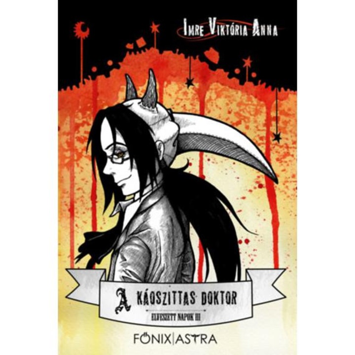 A káoszittas doktor - Elveszett napok III. - Imre Viktória Anna