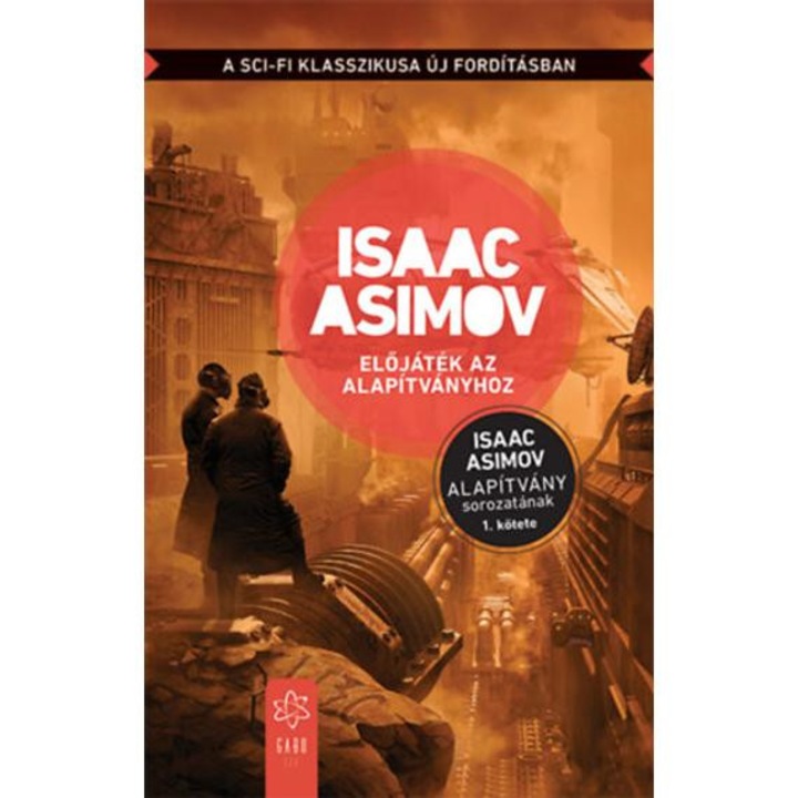 Előjáték az Alapítványhoz - Isaac Asimov