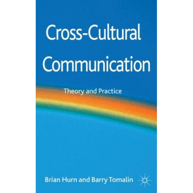 Cross-Cultural Communication: Theory and Practice - Brian J. Hurn (Author)