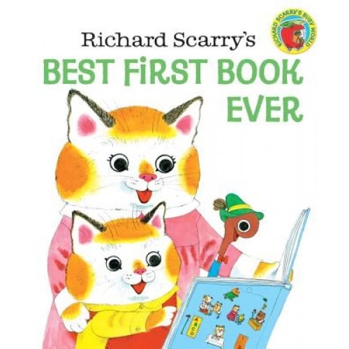 Richard Scarry's Best First Book Ever!, Richard Scarry