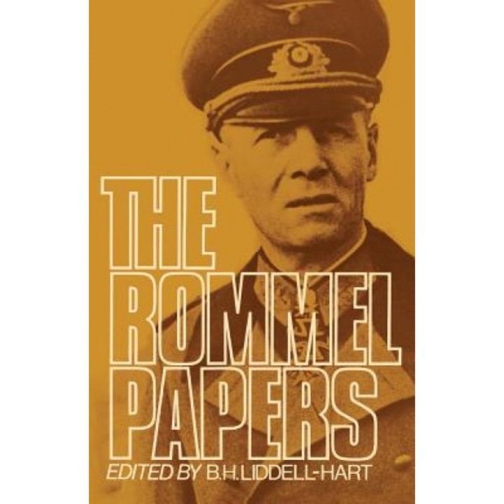 The Rommel Papers, B. H. Liddell Hart, Erwin Rommel