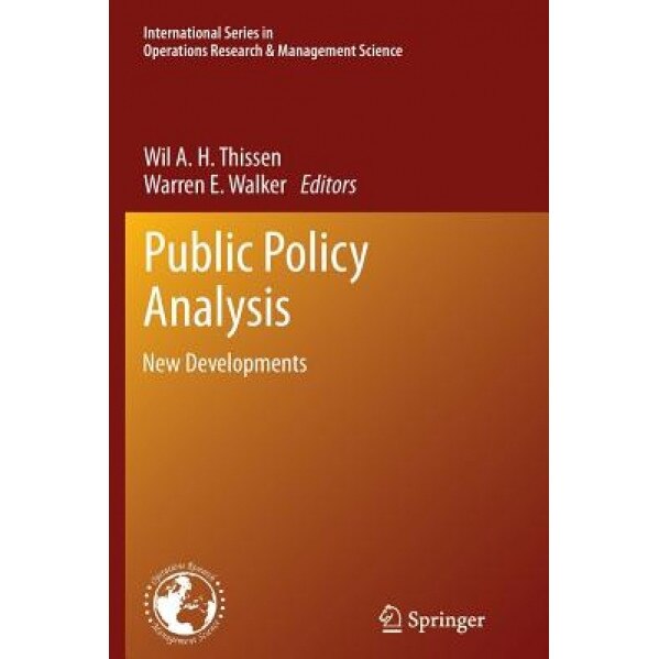 Public Policy Analysis: New Developments, Wil A. H. Thissen (Editor)