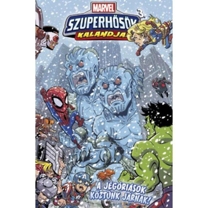Marvel Szuperhősök kalandjai 3. - A jégóriások köztünk járnak! - Sholly Fisch