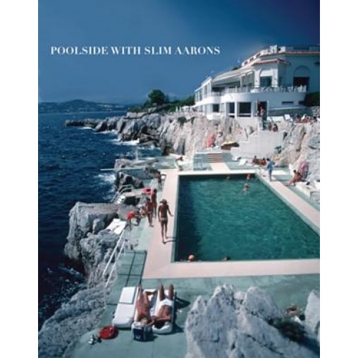 Poolside with Slim Aarons,