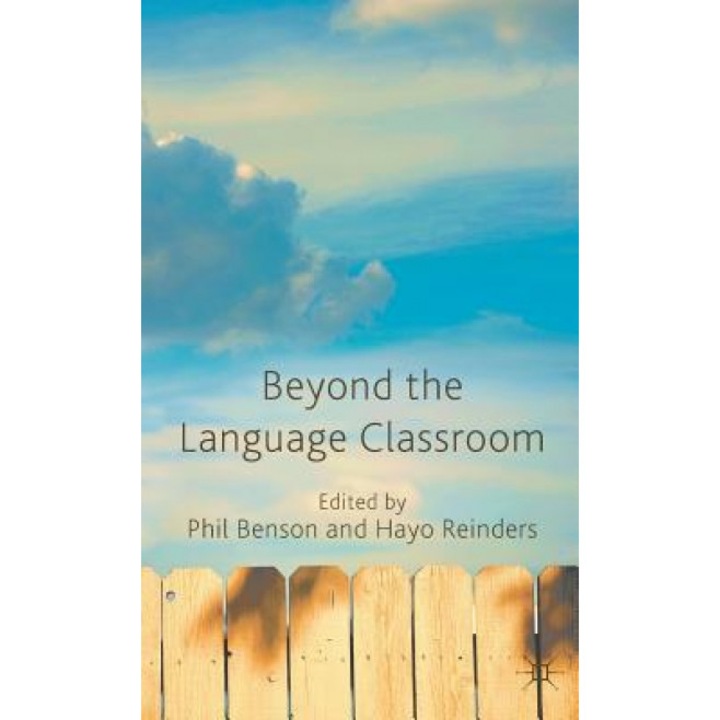 Beyond the Language Classroom, Phil Benson (Editor)