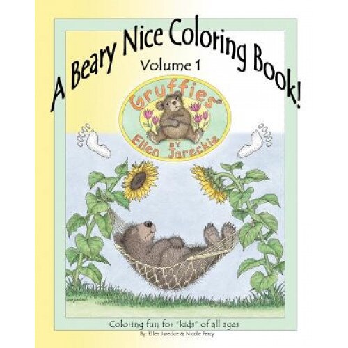 Beary Nice Coloring Book - Volume 1: Featuring the Gruffies (R) Bears by Artist Ellen Jareckie, Ellen C. Jareckie (Author)