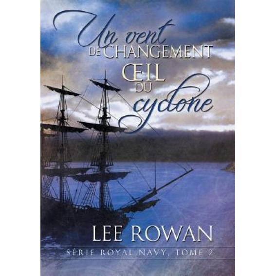 Un Vent de Changement Et Il Du Cyclone, Lee Rowan (Author)