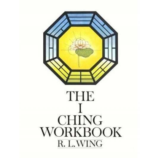 I Ching Workbook - R.L. Wing