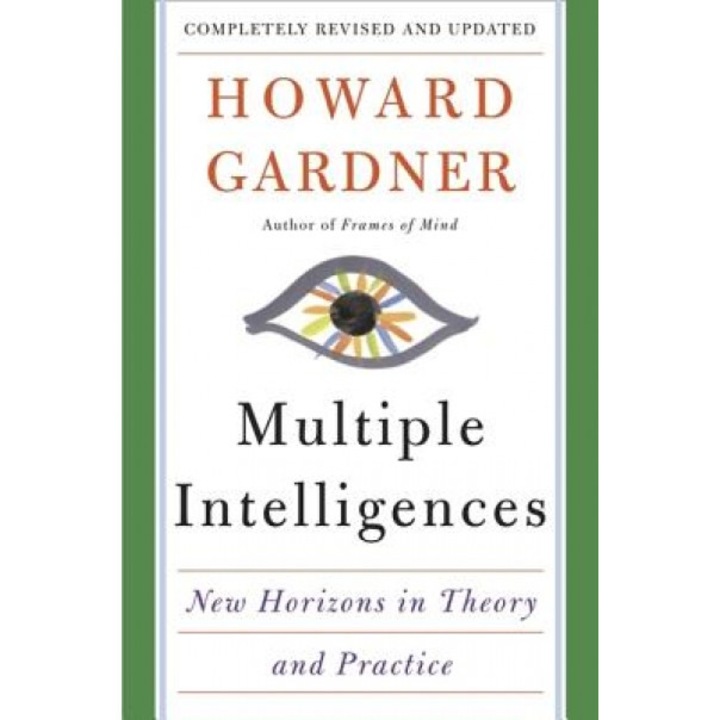 Multiple Intelligences: New Horizons, Howard Gardner