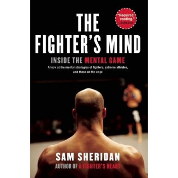 The Fighter's Mind, Sam Sheridan