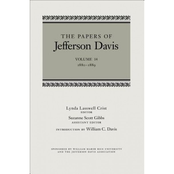 The Papers of Jefferson Davis: 1880-1889, Jefferson Davis (Author)