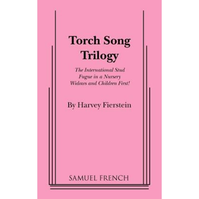 Torch Song Trilogy, Gilmor Brown (Author)