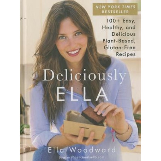 Deliciously Ella: 100+ Easy, Healthy, and Delicious Plant-Based, Gluten-Free Recipes, Ella Woodward (Author)
