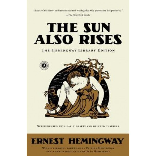 The Sun Also Rises: The Hemingway Library Edition, Ernest Hemingway (Author)