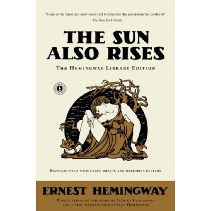 The Sun Also Rises: The Hemingway Library Edition, Ernest Hemingway (Author)