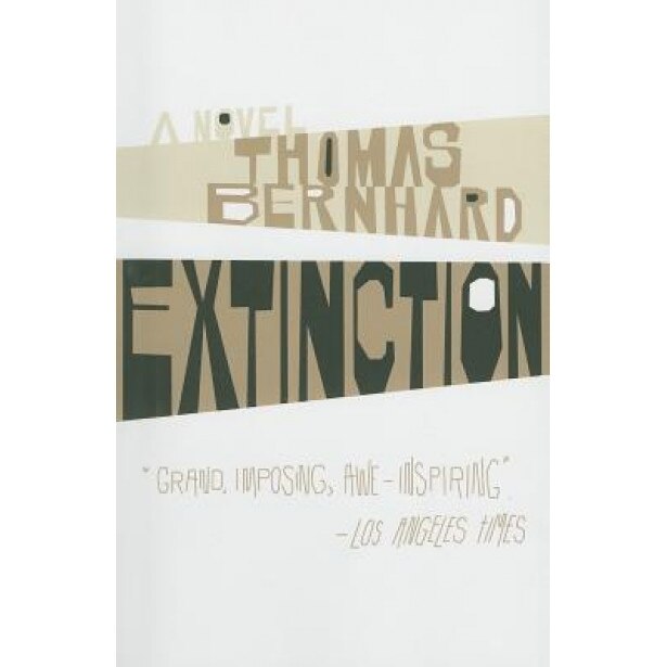 Extinction, Thomas Bernhard
