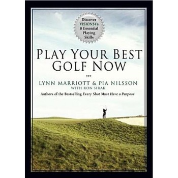 Play Your Best Golf Now: Discover Vision54's 8 Essential Playing Skills, Pia Nilsson (Author) Play Your Best Golf Now: Discover Vision54's 8 Essential Playing Skills, Pia Nilsson (Author)