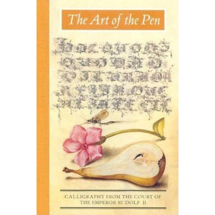 The Art of the Pen: Calligraphy from the Court of the Emperor Rudolf II, Lee Hendrix (Author)
