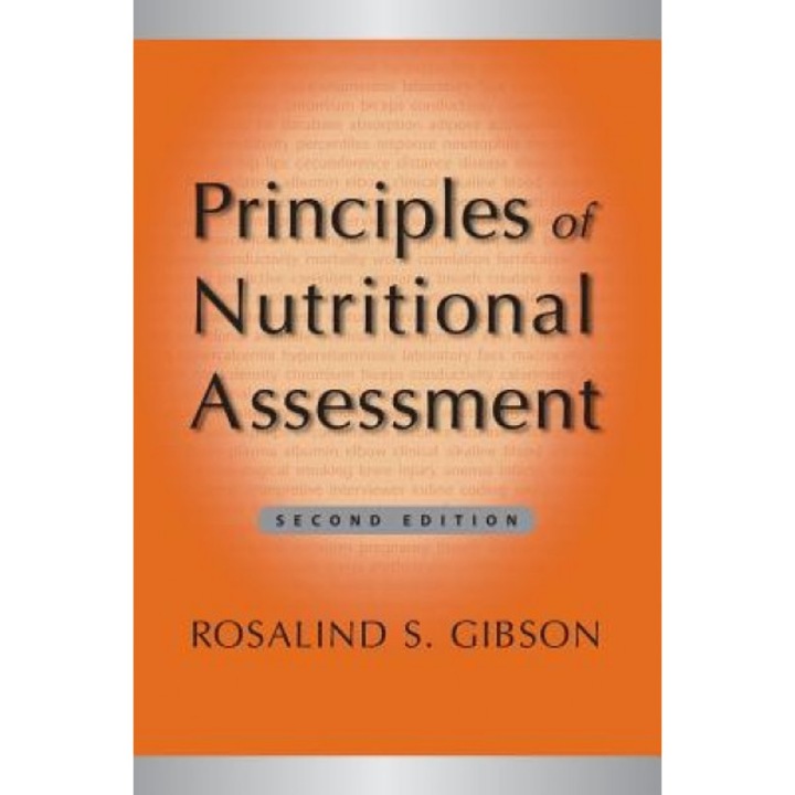 Principles of Nutritional Assessment - Rosalind S. Gibson