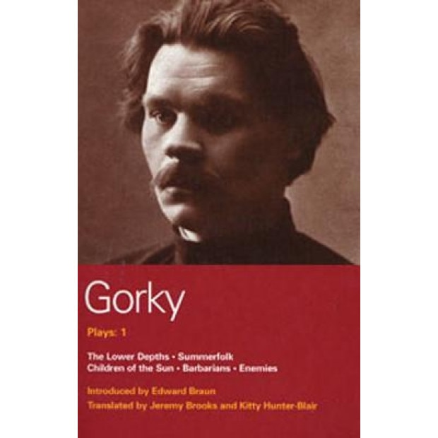 Gorky Plays: 1, Maxim Gorky (Author)