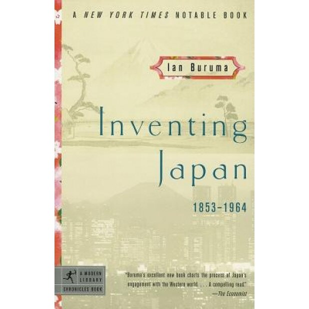 Inventing Japan: 1853-1964, Ian Buruma
