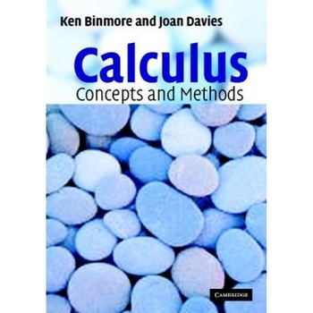 Calculus: Concepts and Methods, Ken Binmore (Author) Calculus: Concepts and Methods, Ken Binmore (Author)