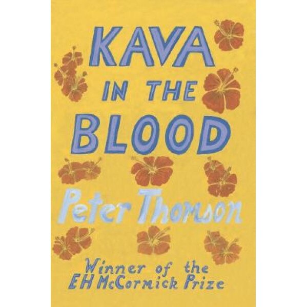 Kava in the Blood, Peter Thomson (Author)