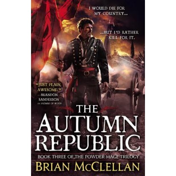 The Autumn Republic, Brian McClellan (Author)