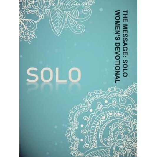 The Message: Solo Women's Devotional, Eugene H. Peterson (Author)