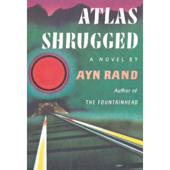 Atlas Shrugged: (Centennial Edition), Ayn Rand (Author)