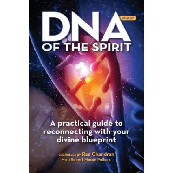 DNA of the Spirit - Rae Chandran (Author)