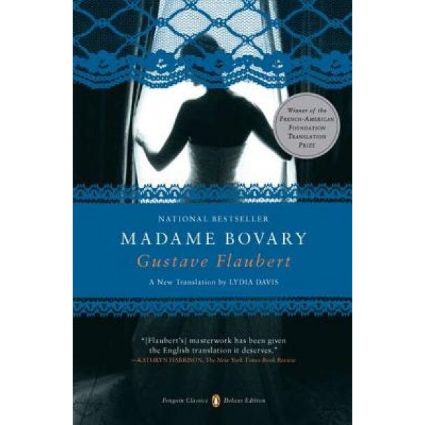Madame Bovary: (Penguin Classics Deluxe Edition), Gustave Flaubert (Author)
