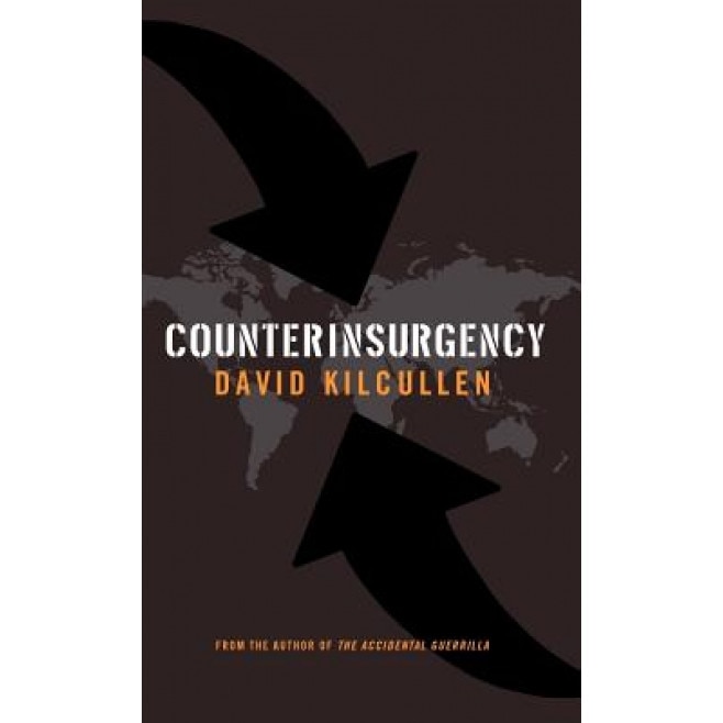 Counterinsurgency, David J. Kilcullen (Author)