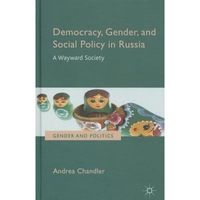 democracy gender and social policy in russia a wayward society andrea chandler author imagen 28_0_
0