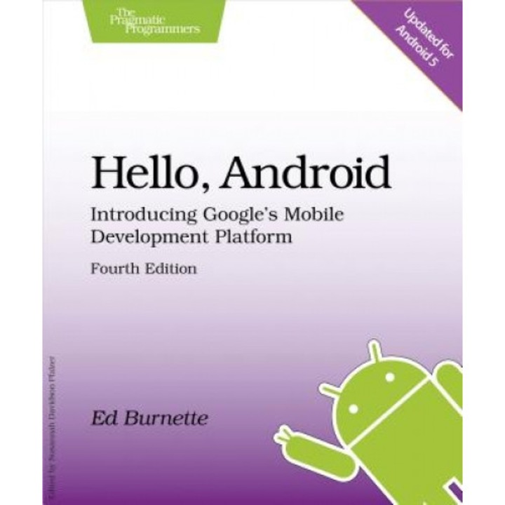 Hello, Android: Introducing Google's Mobile Development Platform - Ed Burnett (Author)