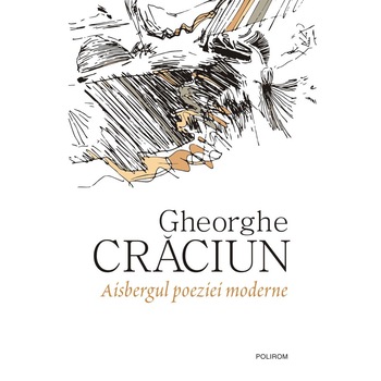 Aisbergul poeziei moderne - Gheorghe Craciun Aisbergul poeziei moderne - Gheorghe Craciun