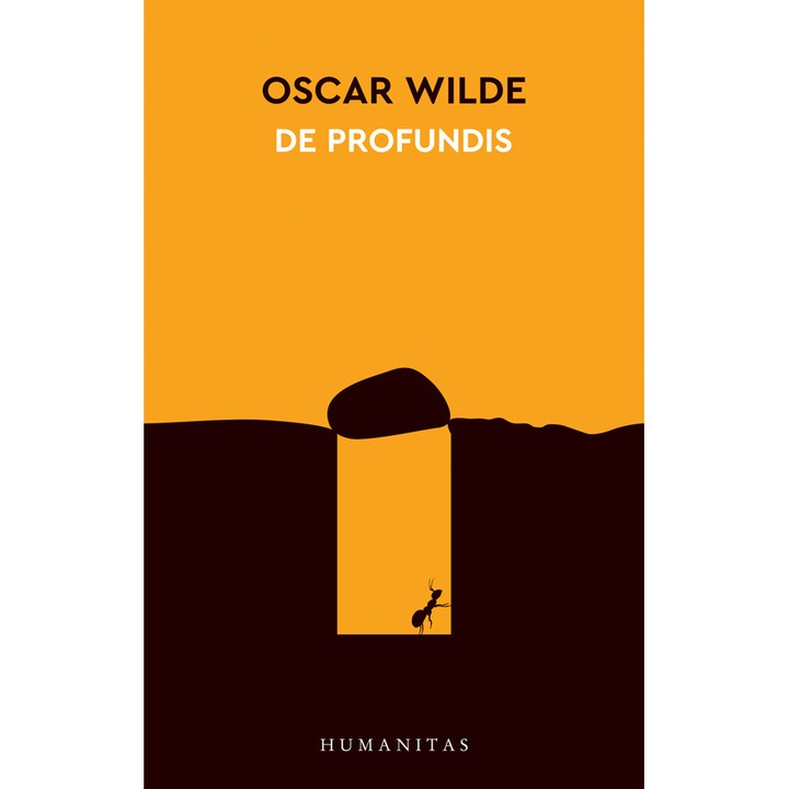 De profundis - Oscar Wilde, editia 2021