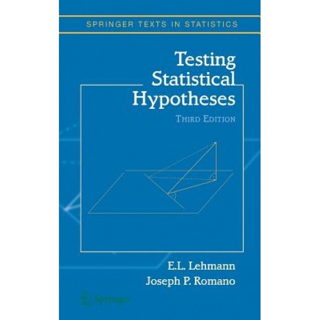Testing Statistical Hypotheses, E. L. Lehmann (Author)