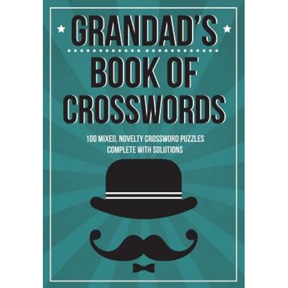 Grandad's Book of Crosswords: 100 Novelty Crossword Puzzles, Clarity Media (Author)